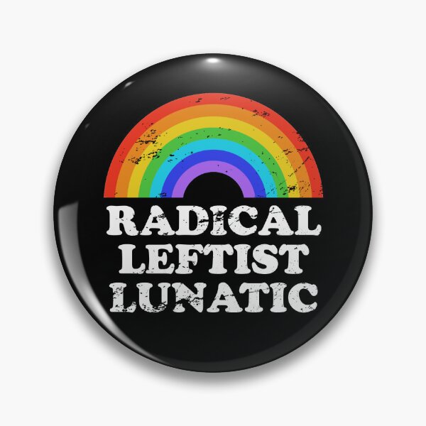 Item preview, Radical Leftist Lunatic designed and sold by thepixelgarden.