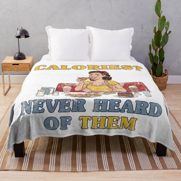 Item preview, Calories? Never Heard Of Them. designed and sold by EunsooLee.