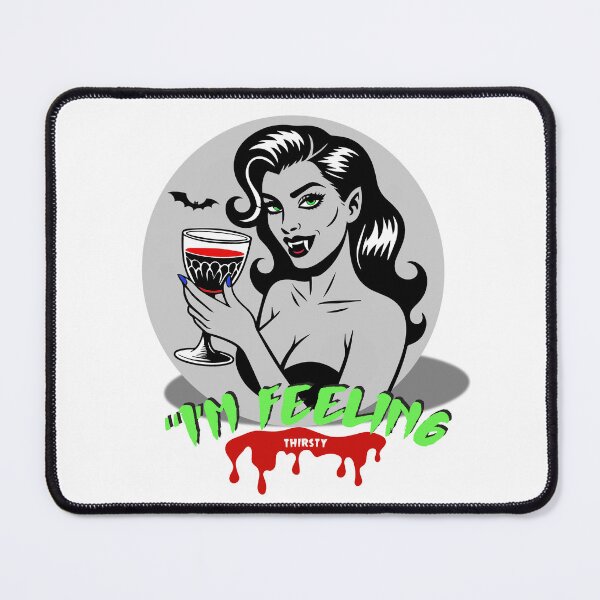 Item preview, Vampire Woman With Glass and with an inscription I’m Feeling Thirsty designed and sold by creepyprints.