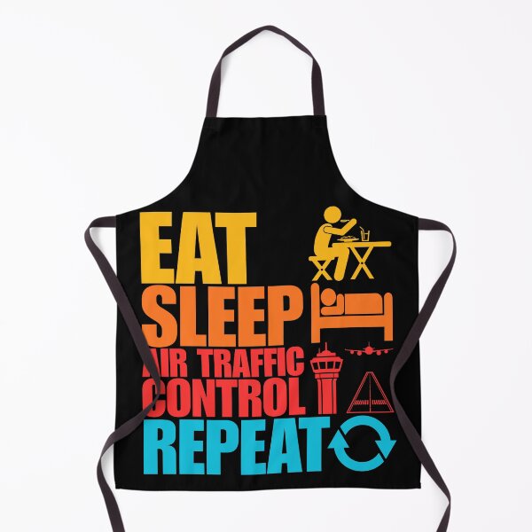 Item preview, Eat, Sleep, Air Traffic Control, Repeat - Funny Air Traffic Controller designed and sold by legendaryskins.