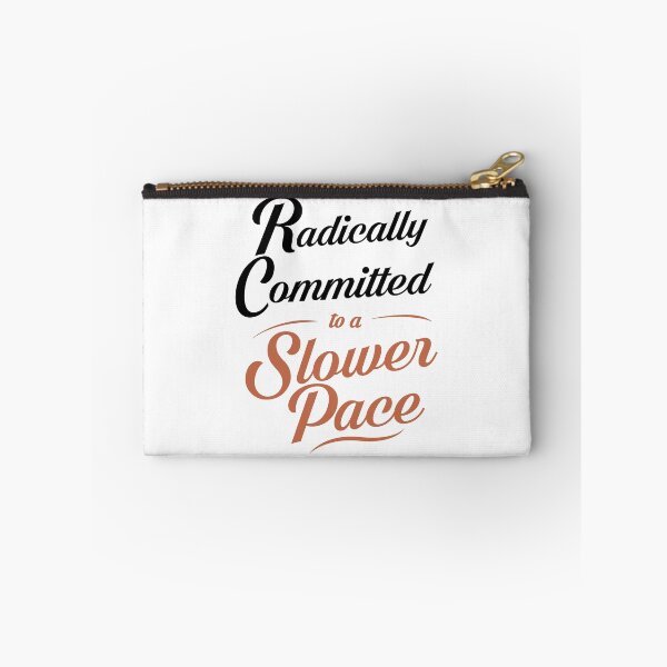 Item preview, Radically Committed to a Slower Pace Retro Quote Sticker designed and sold by MadCatDesign77.