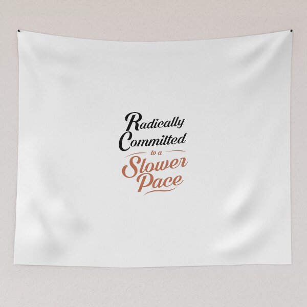 Item preview, Radically Committed to a Slower Pace Retro Quote Sticker designed and sold by MadCatDesign77.