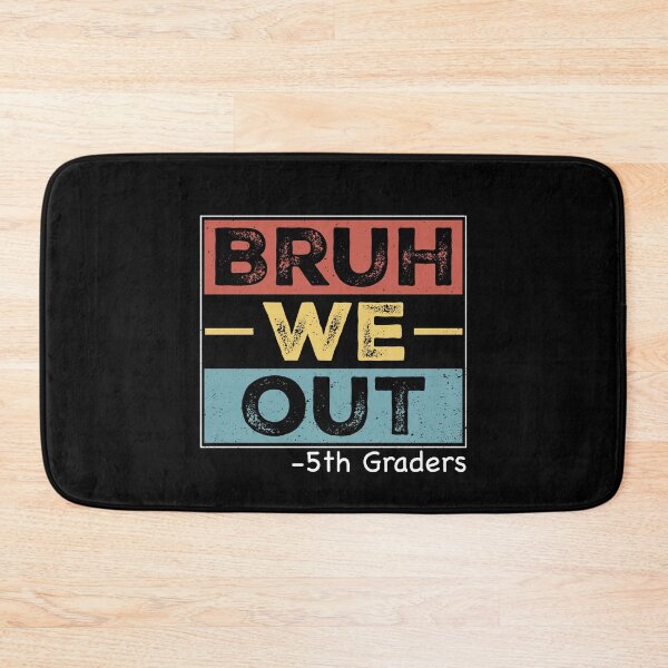 Item preview, Bruh We Out -5th Graders Last Day Of School Student Funny Graduation designed and sold by SofenArt.