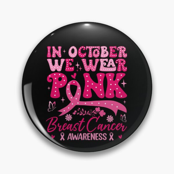 Item preview, In October We Wear Pink For Breast Cancer Awareness Fighter Survivor designed and sold by SofenArt.