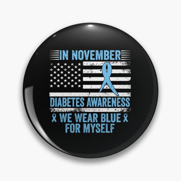 Item preview, In November Diabetes Awareness We Wear Blue For Myself Diabetic Warrior Support designed and sold by SofenArt.