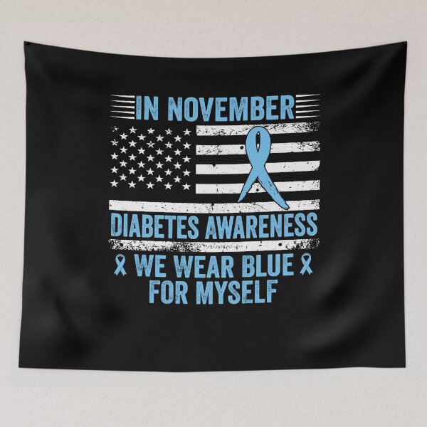 Item preview, In November Diabetes Awareness We Wear Blue For Myself Diabetic Warrior Support designed and sold by SofenArt.