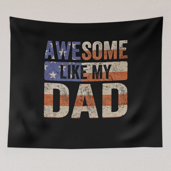 Item preview, Awesome Like My Dad American Patriotic Fatherhood Gift For Sons Daughters designed and sold by SofenArt.