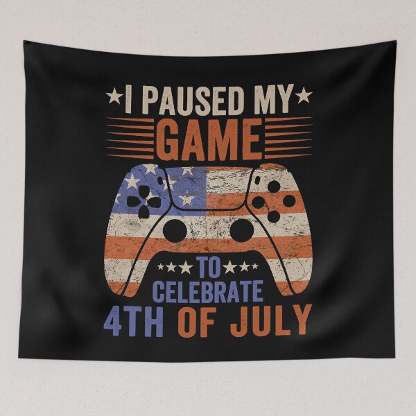 Item preview, I Paused My Game To Celebrate 4th Of July Gamer Patriot American Independence Day designed and sold by SofenArt.