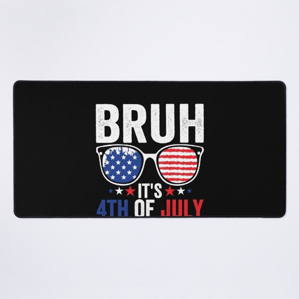 Item preview, Bruh It's 4th Of July American Independence Day Patriot Celebration designed and sold by SofenArt.