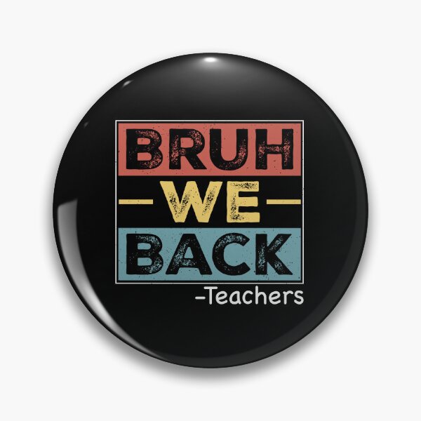 Item preview, Bruh We Back Teacher Back To School First Day Of School designed and sold by SofenArt.