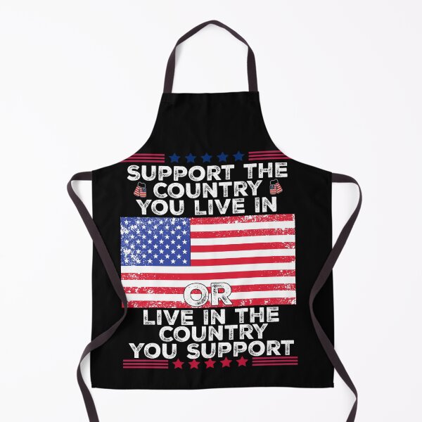 Item preview, Support The Country You Live In Or Live In The Country You Support American Patriotism designed and sold by SofenArt.