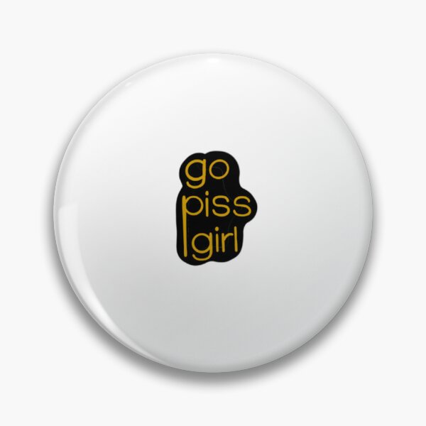 Item preview, Go Piss Girl designed and sold by Katie’s Magical Creations.