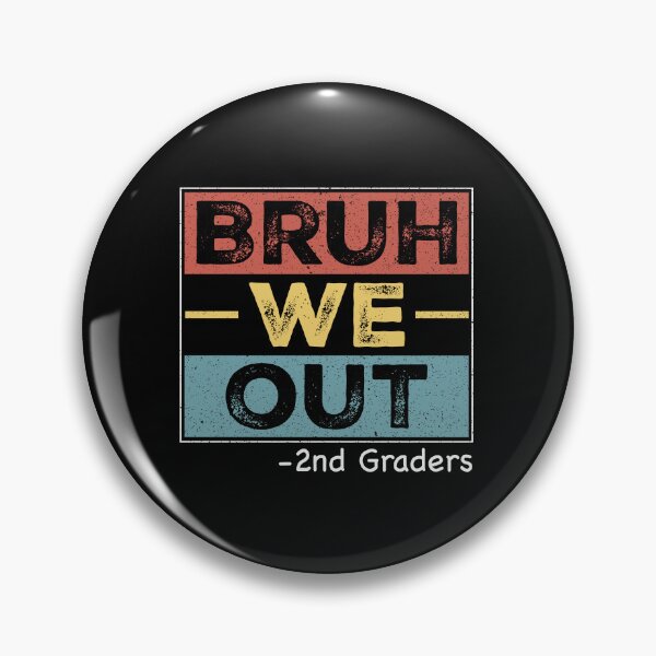 Item preview, Bruh We Out -2nd Graders Last Day Of School Second Grade Student Teacher designed and sold by SofenArt.