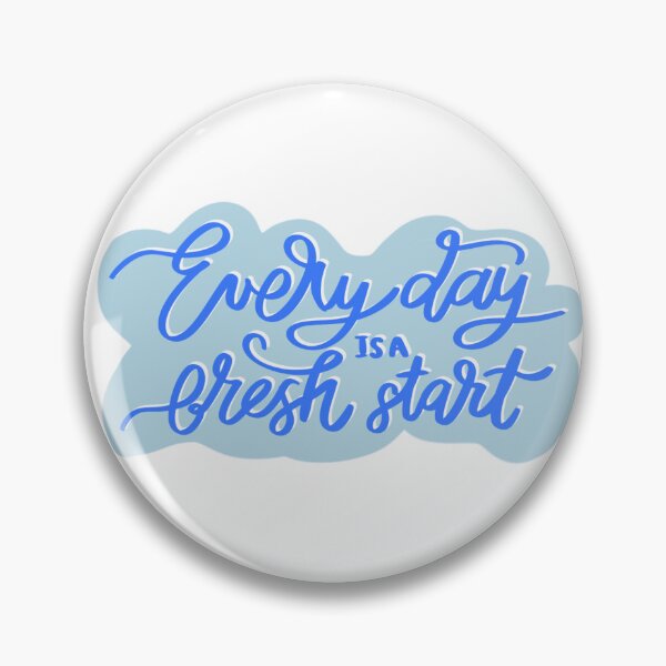 Item preview, Every Day is a Fresh Start designed and sold by Katie’s Magical Creations.