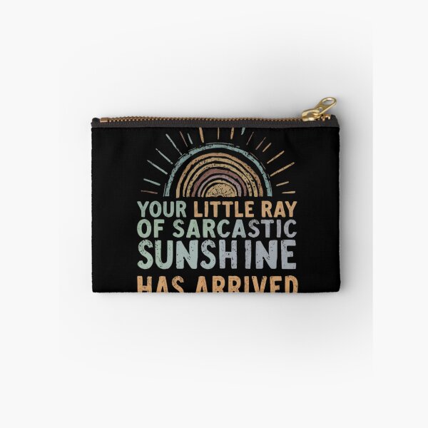 Item preview, Your Little Ray Of Sarcastic Sunshine Has Arrived Witty Humor Funny Sarcasm New Arrival designed and sold by HumansStuck12.