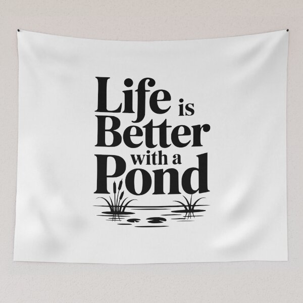 Item preview, Life Is Better With a Pond designed and sold by Frank Ring.
