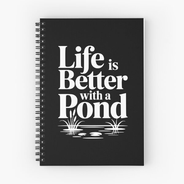 Item preview, Life Is Better With a Pond designed and sold by Frank Ring.