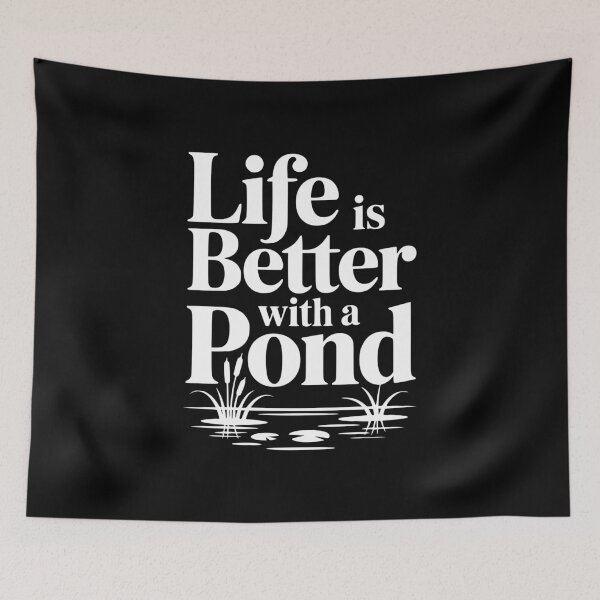 Item preview, Life Is Better With a Pond designed and sold by Frank Ring.