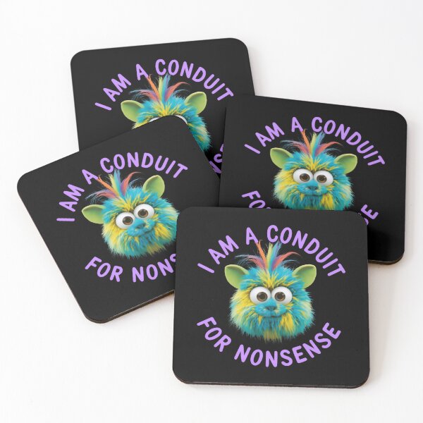 Item preview, I Am A Conduit For Nonsense Funny Quote Humorous Personality designed and sold by HumansStuck12.