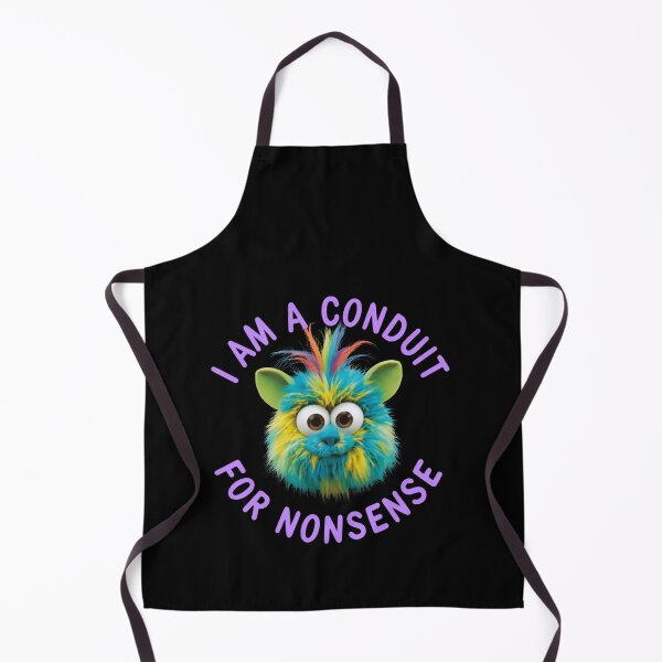 Item preview, I Am A Conduit For Nonsense Funny Quote Humorous Personality designed and sold by HumansStuck12.