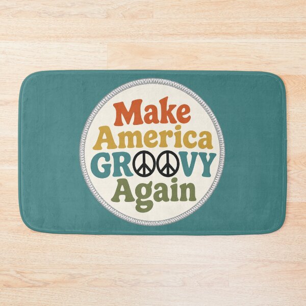 Item preview, Make America Groovy Again...can you dig it? designed and sold by Psychedelic Shack.