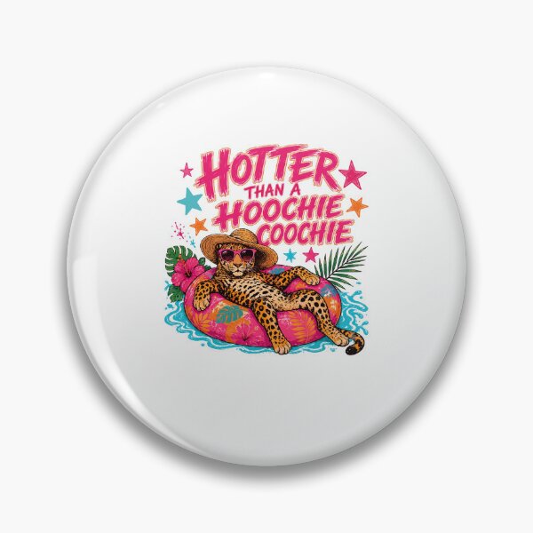 Item preview, Hotter Than A Hoochie Coochie Funny Leopard Pool Party Summer designed and sold by thefirstbroo.