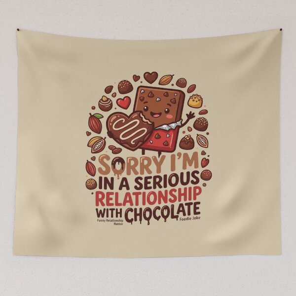 Item preview, Funny World Chocolate Day Gift For Chocolate Addicts – Sorry I'm In A Serious Relationship With Chocolate designed and sold by Im-Ara.