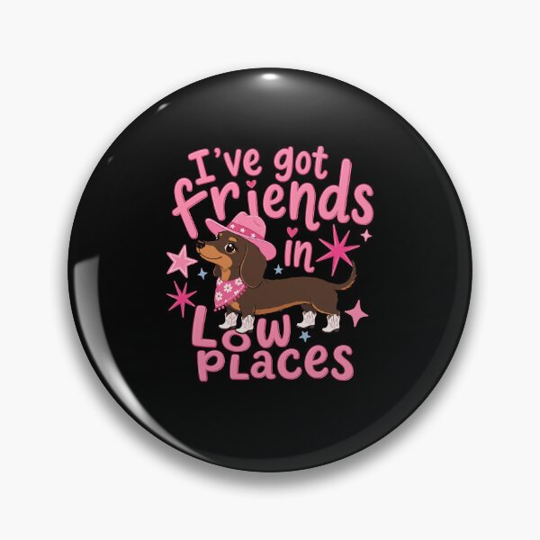 Item preview, I've Got Friends In Low Places Funny Dachshund Cowgirl Western Dog Lover designed and sold by thefirstbroo.
