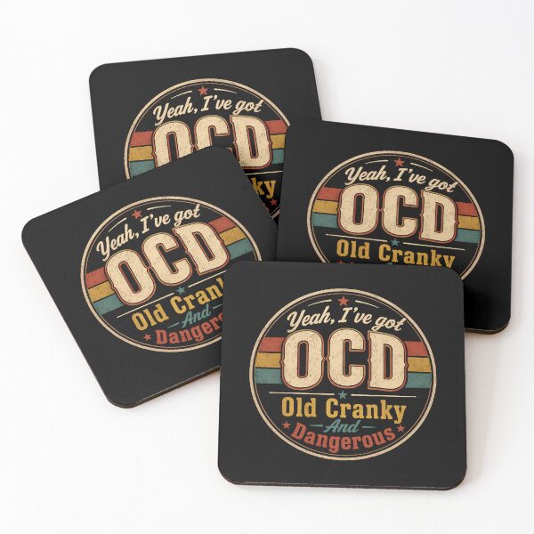 Item preview, Yeah, I've got OCD Old Cranky And Dangerous designed and sold by DemureArtsy.