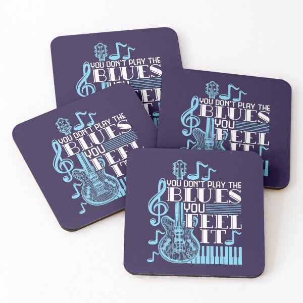 Item preview, You Don't Play the  Blues You Feel It Musician designed and sold by jaygo.
