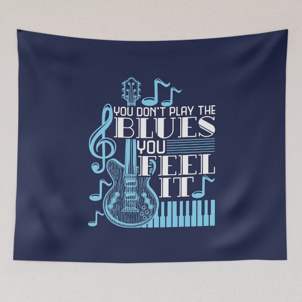 Item preview, You Don't Play the  Blues You Feel It Musician designed and sold by jaygo.