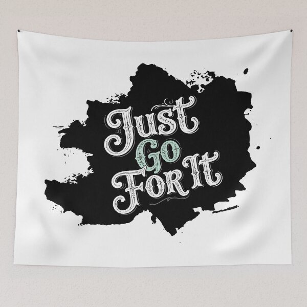 Item preview, Just Go For It - Black and White designed and sold by LisaMise.