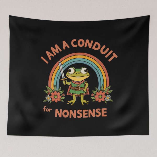 Item preview, I Am A Conduit For Nonsense Frog Dungeons And Dragons Gamer Humor designed and sold by HumansStuck12.