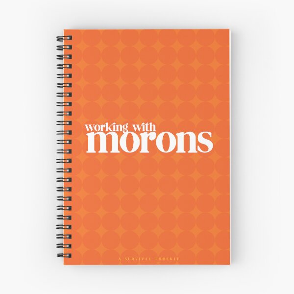 Item preview, Working With Morons Survival Toolkit Notebook designed and sold by Moosley Studio.