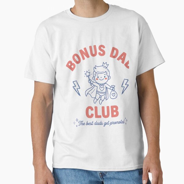 Item preview, Bonus Dad Club Promoted Stepfather Appreciation designed and sold by JMDesignHub.