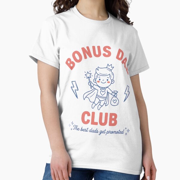 Item preview, Bonus Dad Club Promoted Stepfather Appreciation designed and sold by JMDesignHub.