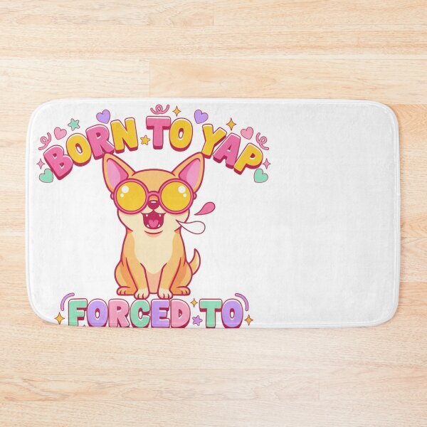 Item preview, Chihuahua Born To Yap Forced To Work Dog designed and sold by JMDesignHub.