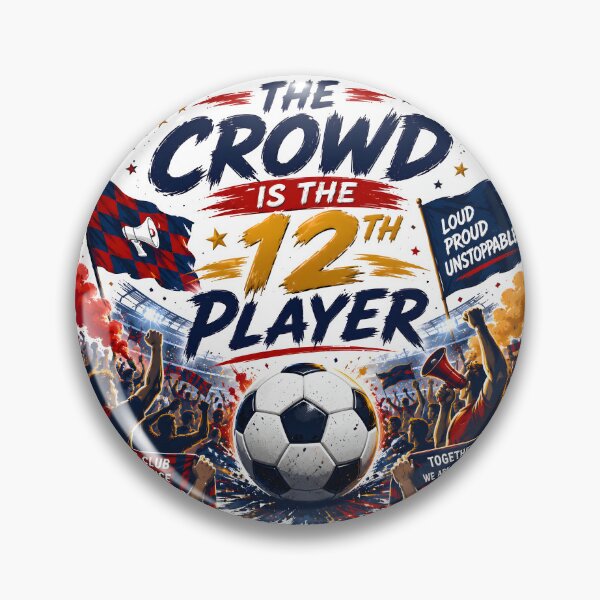 Item preview, The Crowd Is The 12th Player | Soccer Football Supporters Design designed and sold by TrueArtVibes.