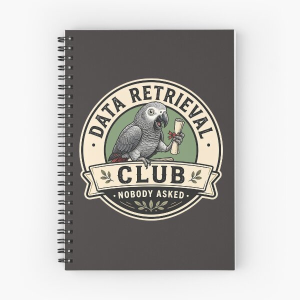 Item preview, Data Retrieval Club T-Shirt - Nobody Asked Grey Parrot Vintage Badge Logo Design  designed and sold by Halejo68.