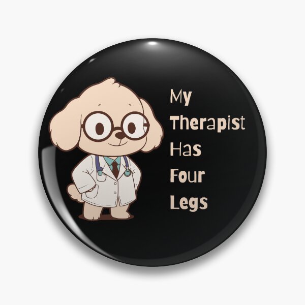 Item preview, My Therapist Has Four Legs designed and sold by ActOutTees.