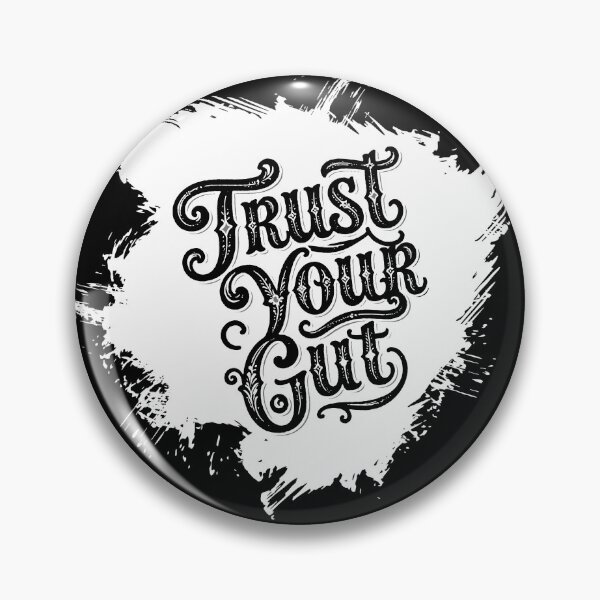 Item preview, Trust Your Gut - Black on White designed and sold by LisaMise.