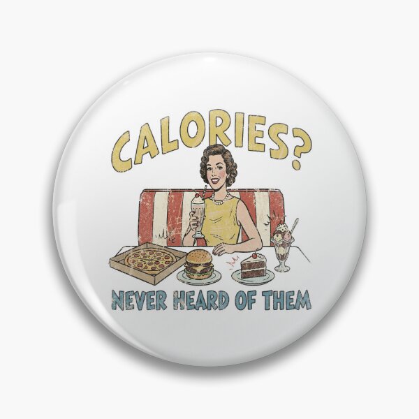 Item preview, Calories? Never Heard Of Them. #2 designed and sold by EunsooLee.