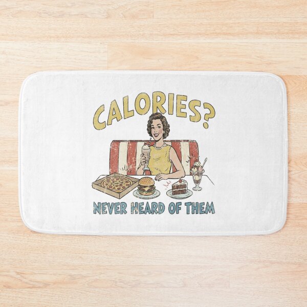 Item preview, Calories? Never Heard Of Them. #2 designed and sold by EunsooLee.