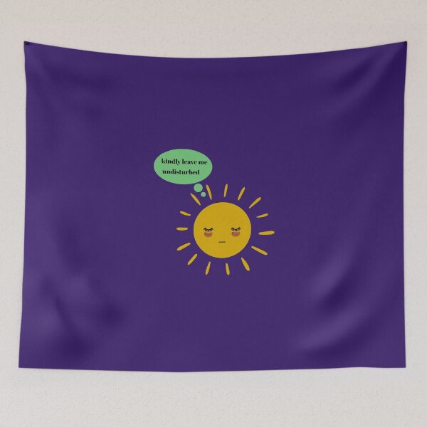 Item preview, Kindly Leave Me Undisturbed Grumpy Sun designed and sold by VANDALLAB.