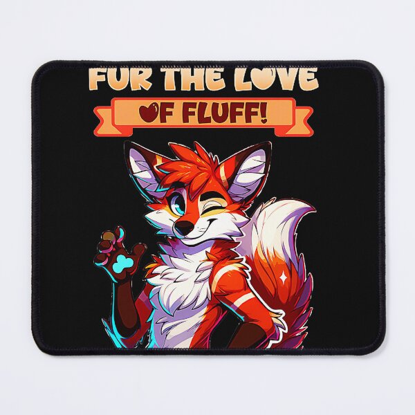 Item preview, Fur The Love Of Fluff! Furry Fandom Anthropomorphic Lover Community designed and sold by CalyZOam99.