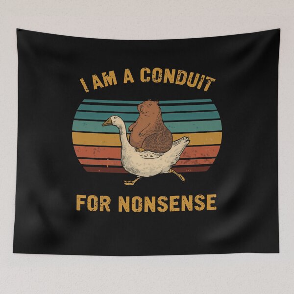 Item preview, I Am A Conduit For Nonsense Funny Quote Quirky Humor designed and sold by RetroMini2026.