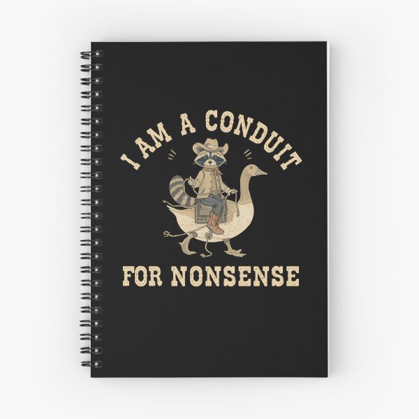 Item preview, I Am A Conduit For Nonsense Funny Animal Humor Quote designed and sold by RetroMini2026.