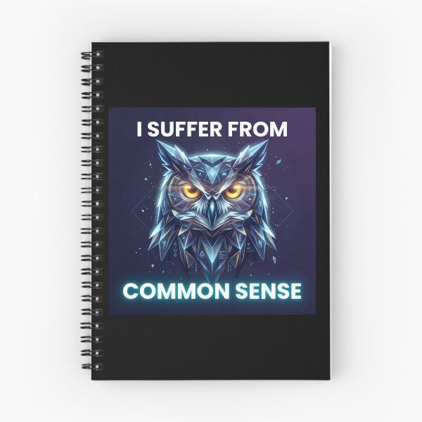 Item preview, Owl Sense, I suffer from Common Sense, Common Sense designed and sold by AnimalVibes.