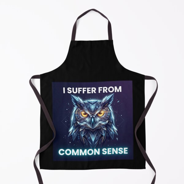 Item preview, Owl Sense, I suffer from Common Sense, Common Sense designed and sold by AnimalVibes.
