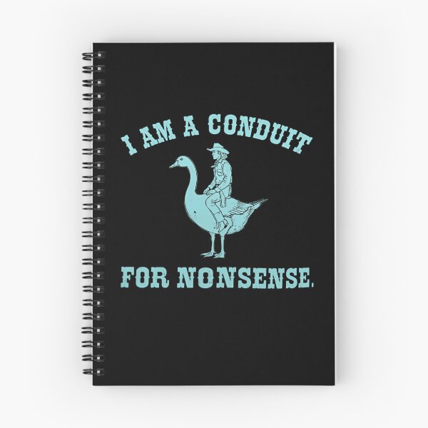 Item preview, I Am A Conduit For Nonsense Funny Quote Absurd Humor Witty Saying designed and sold by RetroMini2026.